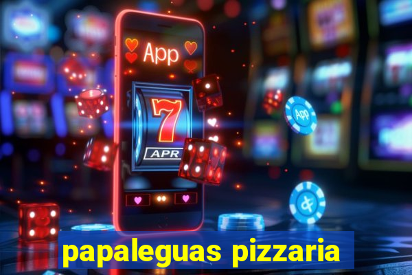 papaleguas pizzaria